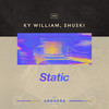 Static (Edit) - Ky William&Shuski