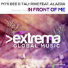 In Front Of Me (Radio Edit) - Myk Bee&Tau-Rine&Alaera