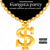 Gangster Party (Explicit) - talkboxpeewee&Terry Zapp Troutman&Chino Brown&Craig Ski