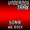 We Rock (Original Mix) - Sonik