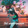 Get Your Freedom - Diana Solar&Vitalio