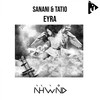 Eyra (Original Mix) - Sanani&Tatio