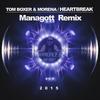 Heartbreak (Managott Remix) - Tom Boxer&Morena