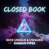 Closed Book (Gawin & Dawson Remix) - Nick Unique&Uwaukh&Damian Pipes