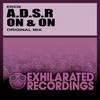 On & On (Original Mix) - A.D.S.R