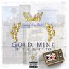 Gold mine in the ghetto (Explicit) - Fancy da Bo$$