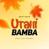 Utanibamba(feat. Gigy Money) - Best naso&Gigy Money