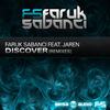 Discover (Photographer Remix) - Faruk Sabanci&Jaren