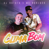 Clima Bom - DJ Batata&MC Du Black