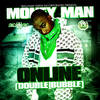 Online: Double Bubble - Money Man