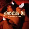 Need U (feat. Jr Crown) (Explicit) - Yo D333zy&Jr Crown