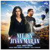 Nit Din Jiyan Maran(feat. Taposh) - Meet Bros&Taposh