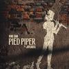 Pied Piper (feat. Jaylasell) (Explicit) - King Cam&Jaylasell