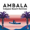 Calypso Beach (Andi Hanley Remix) - Ambala