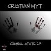 Criminal State (Original Mix) - Cristian Myt