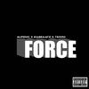 Force(feat. Terro & 2ABEAATZ) (Explicit) - Aufenic&Terro&2ABEAATZ