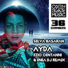 Ayda (Ezio Centanni & Enea Dj Remix) - Selva Basaran&Ezio Centanni&Enea Dj&2021 Selva Basaran