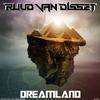 Dreamland (Original Mix) - Ruud Van Disset