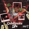 Celebrate Life (Explicit) - G-GURK