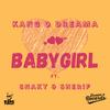 BabyGirl(feat. Snaky Da Future & Sherif) - Kang D Dreama&Snaky Da Future&Sherif