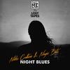 Night Blues - Nikko Culture&Nayio Bitz