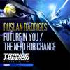 The Need For Change (Original Mix) - Ruslan Radriges