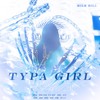 Typa Girl (cover: Oyster Lovers) - Milk Bill&鹿眠&泡芙芙Scarlett