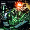 Money (Radio Edit) - Stephan Tosh&LGHTR