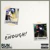 Enough (Explicit) - HYX Babyfaxe&Shootah Baby