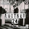 Another 24 (Explicit) - Louie B Tha Name&Baby Gas