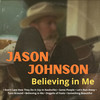 I Don’t Care How They Do It (Up in Nashville) - Jason Johnson