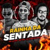 Rainha da Sentada (Explicit) - GS O Rei do Beat&MC Layke&MC GW