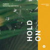 Hold On (Sonny Fodera Remix) - Fabich&Josh Barry