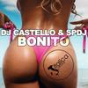 Bonito - Dj Castello&SpDJ