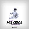 Mis Críos (Explicit) - Stanpida