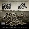 Frontin'(feat. D Moe) (Explicit) - Young Bossi&Joe Blow&D Moe