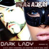 Dark Lady (Rael Borg Club Mix) - Isaac Angel