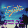 Together - Sam Smith&Nile Rodgers&Disclosure&Jimmy Napes