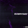 Everyday (Explicit) - Trendz&T.Mac