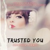 Trusted You (Explicit) - Jackson Pierce