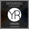 Take Me Back (Vocal Mix) - Rick Marshall&Amrick Channa