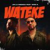 Wateke (feat. Wiso G) (Explicit) - Jose Mixter&Wiso G