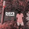 days (Explicit) - TVTENDV