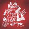 Pata Sucia - Frank Delgado