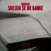 Smejem Se Do Banke - Highlow