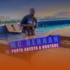 Porta Aberta a Vontade - MC Rennan