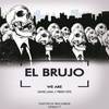 We Are (David Lana Remix) - El Brujo&David Lana