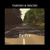 Faster (Explicit) - Tarono&Macho