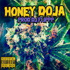 Honey Doja (Explicit) - Nachoveli&DJ Flippp