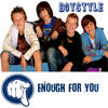 Enough For You - BoystyLe